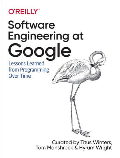 Software Engineering at Google by Titus Winters, Tom Manshreck and Hyrum Wright book cover